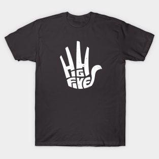 High five T-Shirt